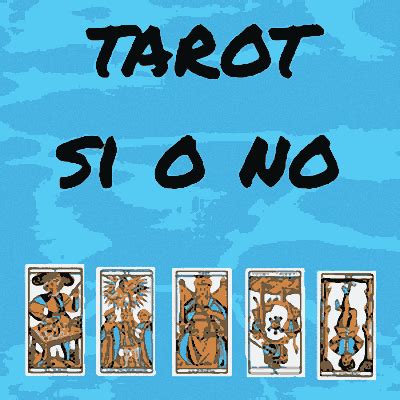 Tarot si o no 5 cartas fiable 100 efectivo con Mármara。